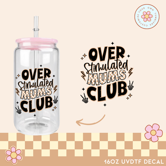 Brown Overstimulated Mum's Club UVDTF Decal